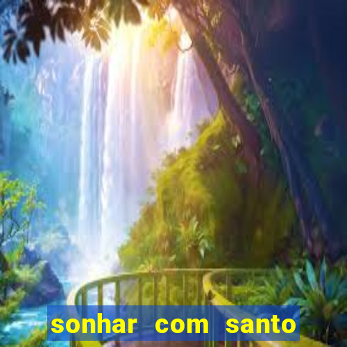 sonhar com santo de macumba